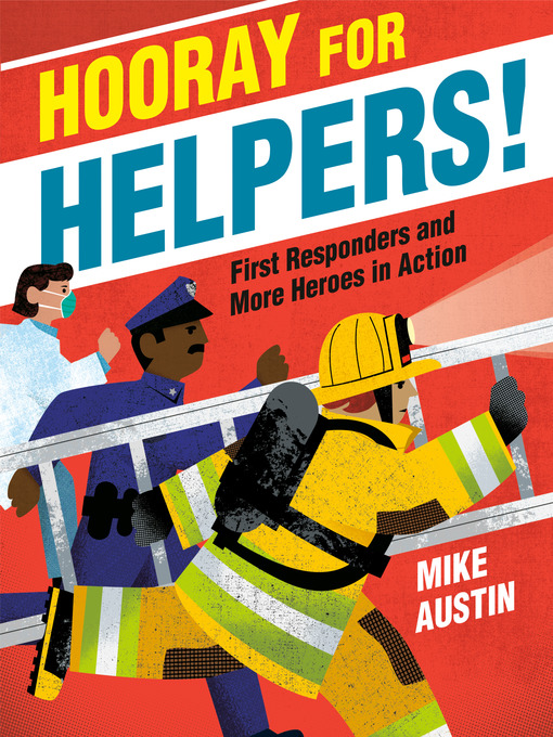 Title details for Hooray for Helpers! by Mike Austin - Wait list
